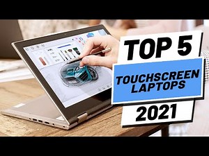 Top 5 BEST Touchscreen Laptops of [2021]