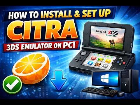 How To Setup Citra For PC