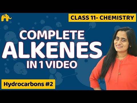 Hydrocarbons Chemistry Class 11 Alkenes| CBSE NEET JEE