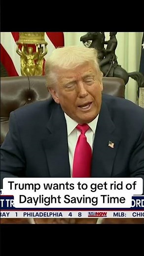 Trump on Daylight Saving Time (DST)