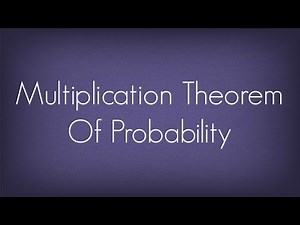 Multiplication theorem of Probability- Probability Video Lecture | Mathematics (Maths) Class 12 - JEE