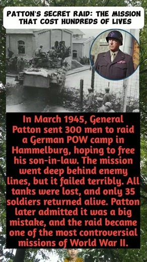 Patton’s Secret Raid: The Mission That Cost Hundreds of Lives