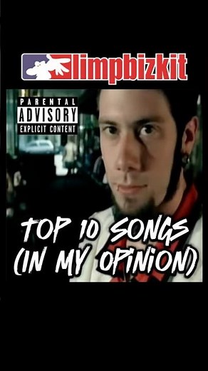 Top 10 Limp Bizkit Songs! (IMO)