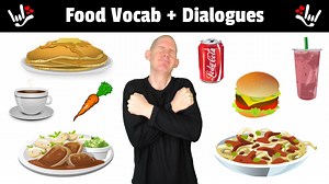 ASL | Food Vocab   Dialogues | American Sign Language