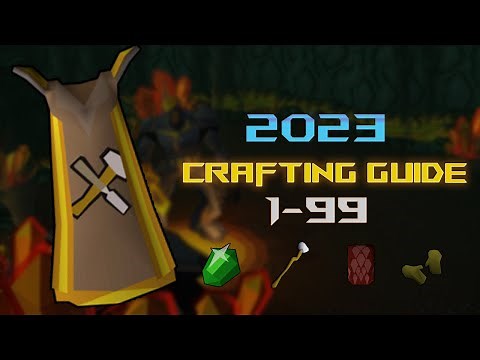The Complete 1-99 Crafting Guide for Oldschool Runescape in 2024 [OSRS]