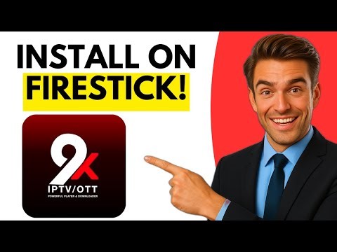 How To Install 9Xtream On Firestick (Full Guide 2026)