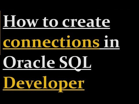 How to create connections in Oracle SQL Developer