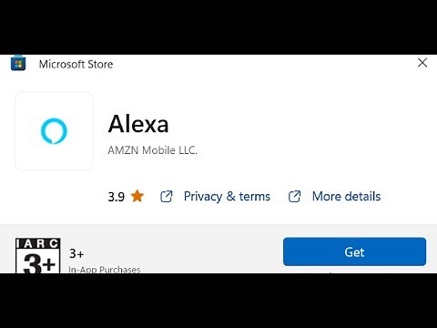 Install Alexa App On Windows 11/10,Get/Download/Install Button Missing For Alexa App Microsoft Store