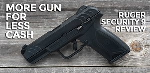 Ruger Security 9 Review - AmmoMan School of Guns