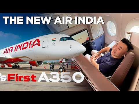 The New Air India - A350 Inaugural Flight
