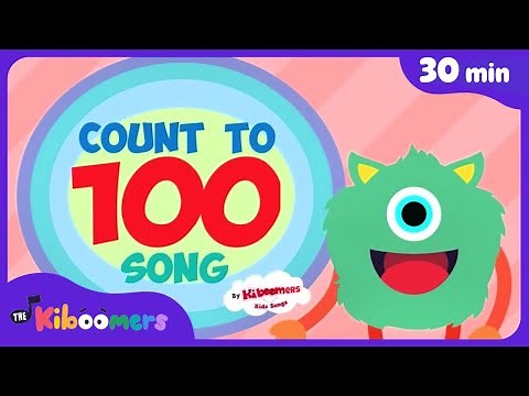 Count to 100 & More! | Fun Counting Songs for Kids | 30+ Mins with The Kiboomers