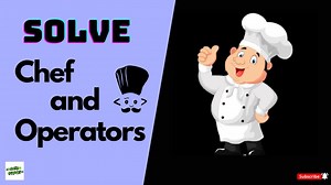 Chef and Operators Codechef Problem Python