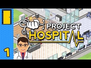 Let's Get Clinical | Project Hospital (Beta) - Part 1