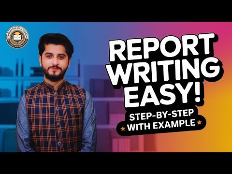 How to Write a Report Step-by-Step | Easy & Complete Guide for Students & Professionals