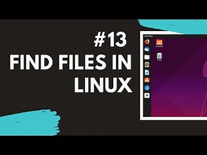 13 Find Files
