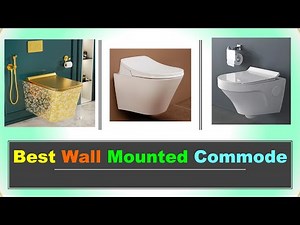 Best Wall Mounted Commode in India with Price 2025 ⚡ सबसे अच्छा वॉल माउंटेड कमोड ⚡