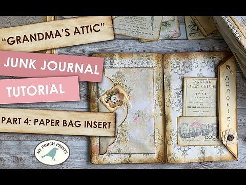 Junk Journal Tutorial - Part 4: Paper Bag Insert