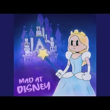 Mad at Disney