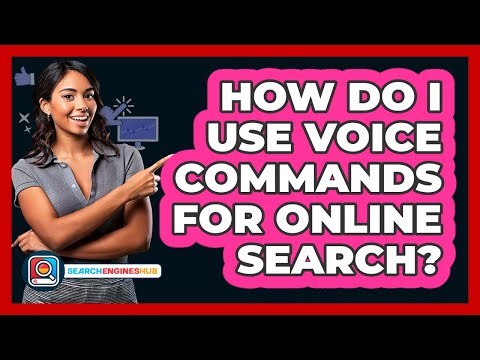 How Do I Use Voice Commands For Online Search?
