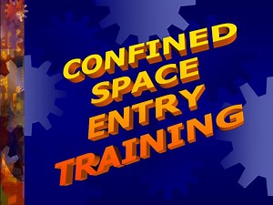 PPT - CONFINED SPACE ENTRY TRAINING PowerPoint Presentation, free download - ID:1225047