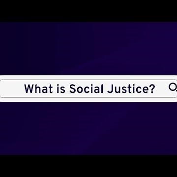Keep it Simple: What is Social Justice?