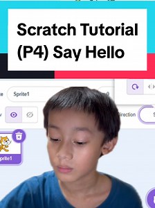 Scratch Tutorial (P4) Say Hello #scratch #AI #flypシ #modernbabythinking #ဝေဖန်လို့ရပါပြီဗျ