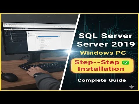 How to Install SQL Server 2019 on Windows PC | Step-by-Step Installation Guide