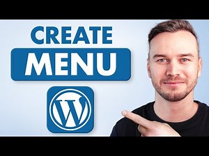 How to Create a Menu in WordPress - Quick Tutorial