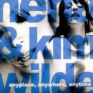 Nena & Kim Wilde - Anyplace, Anywhere, Anytime | Top 40