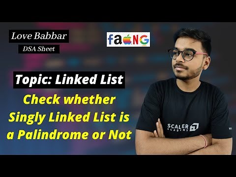 Check whether Singly Linked List is a Palindrome or Not | DSA Sheet [Explaination + CODE] Amazon🔥
