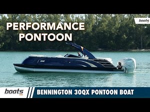 Bennington 30QX Pontoon Boat Review