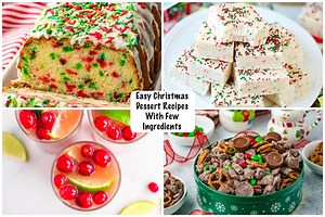 50  Easy Christmas Dessert Recipes with Few Ingredients