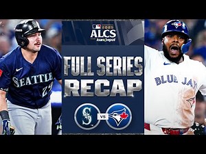 FULL 2025 ALCS RECAP: Toronto Blue Jays vs. Seattle Mariners in a 7-GAME THRILLER! 😱