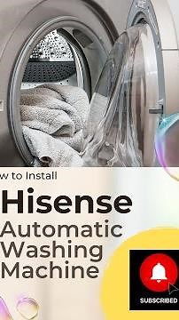How to Install a Hisense Automatic Washing Machine | Step-by-Step Guide | Hisense | Washing Machine