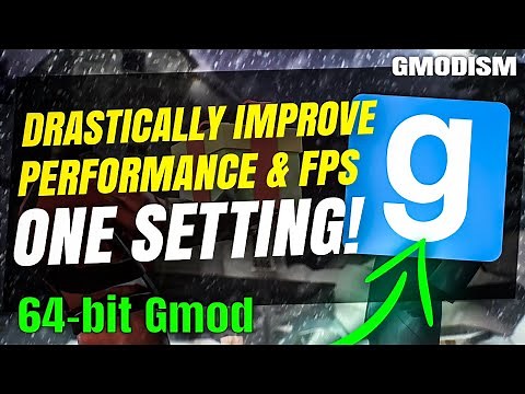 How to Drastically Improve Performance & FPS in Garry's Mod With One Setting! - Get 64-bit Gmod