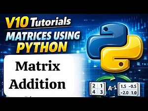 Addition of Matrices using Python