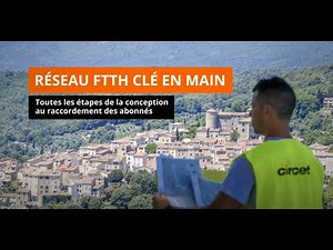 Réseau FTTH Clés en main : toutes les étapes - Version 2021