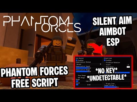 Phantom Forces Script *NO KEY* | Silent Aim, Aimbot, ESP | Undetectable | Mobile & PC | OP Script