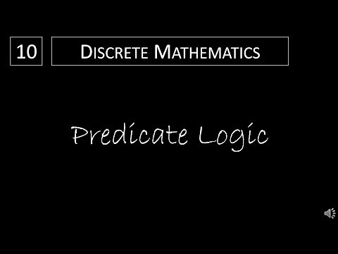 Discrete Math - 1.4.1 Predicate Logic