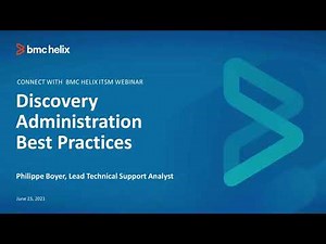 BMC Discovery: Webinar - Administration Best Practices v3 (updated)