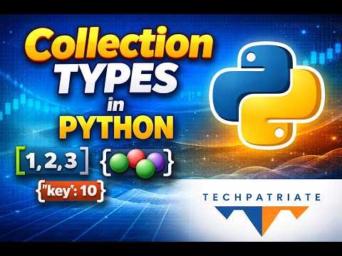 Part 1 Collection Types Python