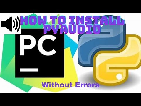 How to install PyAudio in Pycharm |100% fixed |Without errors