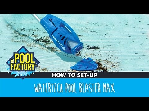 WaterTech Pool Blaster Max - How to set-up