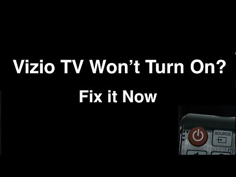 Vizio Smart TV won't turn on - Fix it Now
