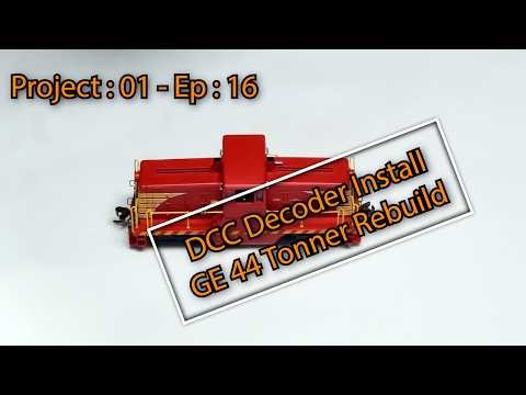 Installing a DCC Decoder in an HO Scale GE 44 Tonner