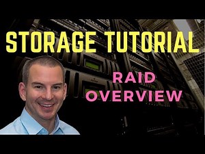 RAID Storage Overview Tutorial (new version)