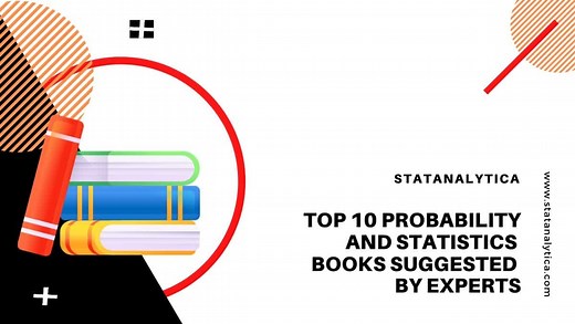 Top 10 Probability And Statistics Books Suggested By Experts