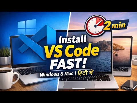 Install VS Code In 2 Minutes Windows & Mac Hindi || How to Install Visual Studio