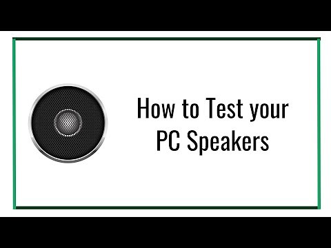 How to Test your PC Speakers