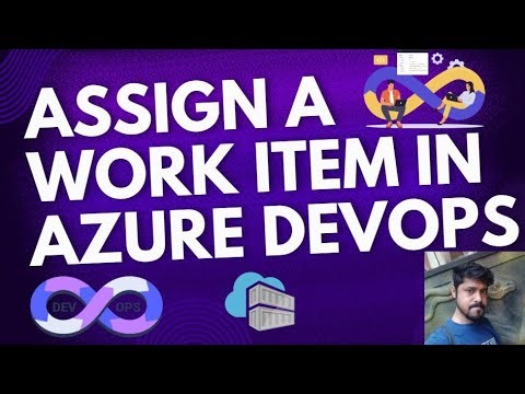 How to assign a work item in Azure DevOps